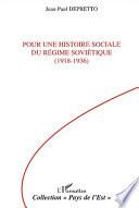Pour une histoire sociale du régime soviétique (1918-1936)