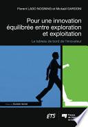 Pour une innovation équilibrée entre exploration et exploitation