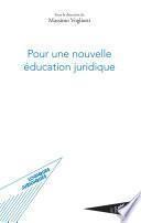Pour une nouvelle éducation juridique