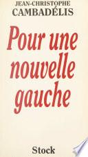 Pour une nouvelle gauche