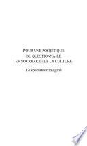 Pour une poïétique du questionnaire en sociologie de la culture