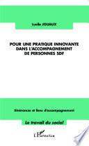 Pour une pratique innovante dans l'accompagnement des personnes SDF