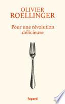 Pour une révolution délicieuse