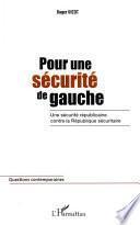 Pour une sécurité de gauche !