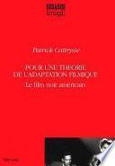 Pour une théorie de l'adaptation filmique