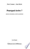Pourquoi écrire?