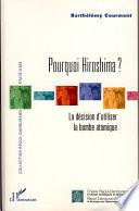 Pourquoi Hiroshima ?