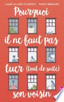 Pourquoi il ne faut pas tuer (tout de suite) son voisin