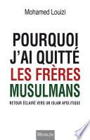 Pourquoi j'ai quitté les frères musulmans