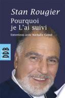 Pourquoi je L'ai suivi