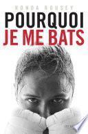 Pourquoi je me bats