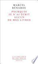 Pourquoi je n'ai écrit aucun de mes livres