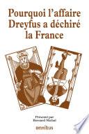 Pourquoi l'affaire Dreyfus a déchiré la France