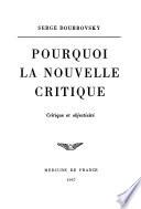 Pourquoi la nouvelle critique