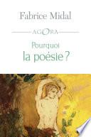 Pourquoi la poésie ?