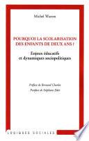 Pourquoi la scolarisation des enfants de deux ans ?