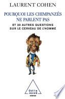 Pourquoi les chimpanzés ne parlent pas