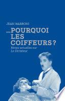 ...Pourquoi les coiffeurs ?