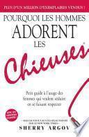 Pourquoi les hommes adorent les chieuses