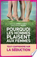 Pourquoi les hommes plaisent aux femmes