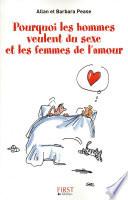 Pourquoi les hommes veulent du sexe et les femmes de l'amour