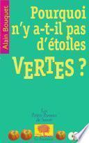 Pourquoi n'y a-t-il pas d'étoiles vertes ?