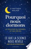Pourquoi nous dormons