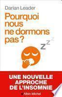Pourquoi nous ne dormons pas ?