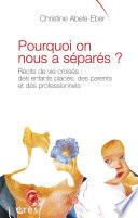 Pourquoi on nous a séparés ?