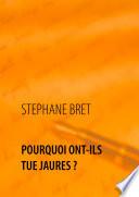 Pourquoi ont-ils tué Jaures ?