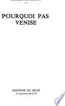 Pourquoi pas Venise