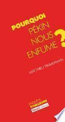 Pourquoi Pékin nous enfume ?