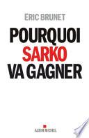 Pourquoi Sarko va gagner