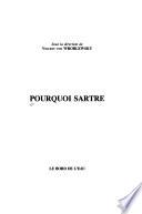 Pourquoi Sartre