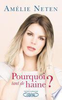 Pourquoi tant de haine ?
