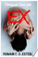Pourquoi Tuer Son Ex