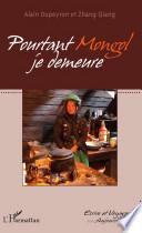 Pourtant Mongol je demeure
