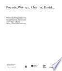 Poussin, Watteau, Chardin, David--