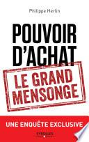 Pouvoir d'achat : le grand mensonge