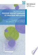 Pouvoir discrétionnaire et pratique réflexive