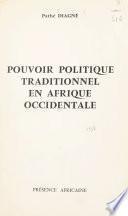 Pouvoir politique traditionnel en Afrique occidentale