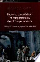 Pouvoirs, contestations et comportements dans l'Europe moderne
