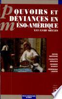 Pouvoirs et déviances en Méso-Amérique