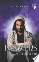 Powers: 1 - Acceptation