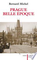 Prague, Belle Époque