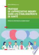 Pratique de l'Appreciative Inquiry dans les établissements de santé