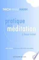 Pratique de la méditation à chaque instant