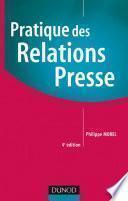 Pratique des relations presse - 4ème édition
