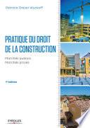 Pratique du droit de la construction