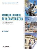 Pratique du droit de la construction